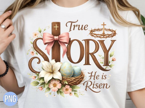Download True Story He is Risen Easter Day PNG - Premium Resources